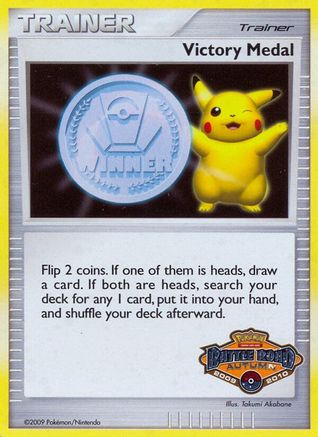 Victory Medal - 2009-2010 (Battle Road Autumn) - League & Championship Cards Holofoil