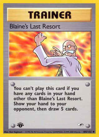 Blaine's Last Resort 105/132 - Gym Heroes 1st Edition