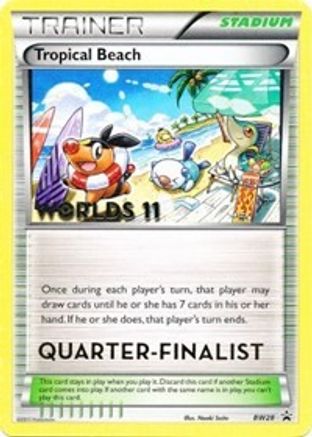 Tropical Beach - BW28 (Worlds 11) [Quarter-Finalist] BW28 - Black and White Promos