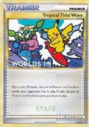 Tropical Tidal Wave - HGSS18 (Worlds 10) [Staff] HGSS18 - HGSS Promos