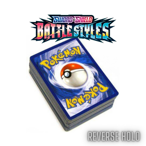 25 x Battle Styles Reverse Holos - PokeRand