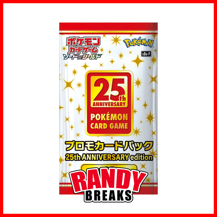 LIVE BREAK: 25th Anniversary Promo (Japanese) Single Pack - PokeRand